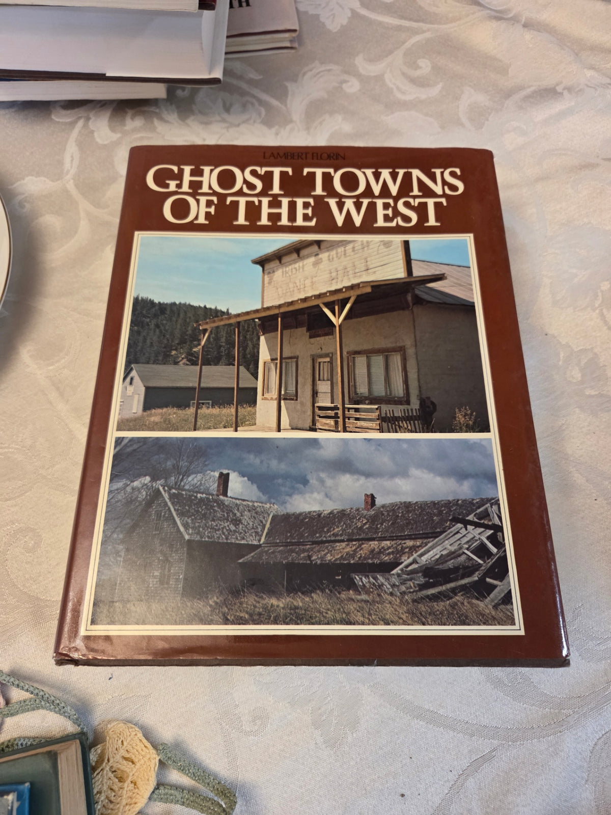 Ghost Towns of the west