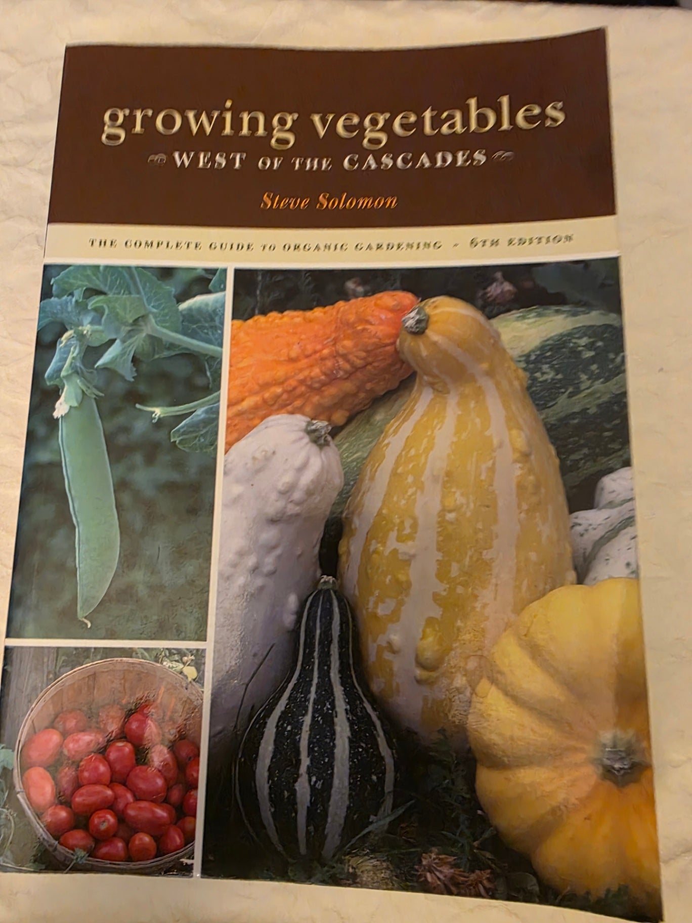 GROWING VEGETABLES. West of the Cascades.