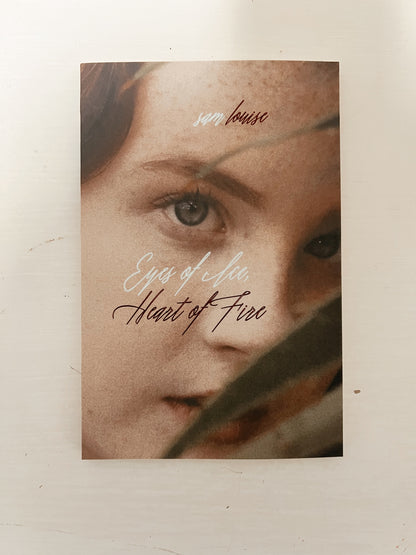 Eyes of Ice, Heart of Fire by Sam Louise (Signed Poetry Book)