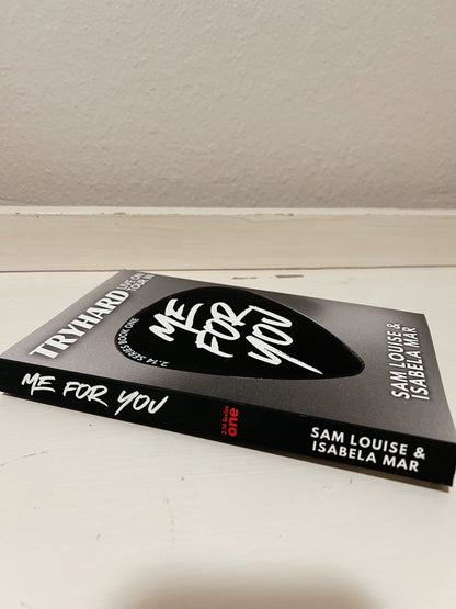 Me For You by Sam Louise & Isabela Mar (Signed Copy)