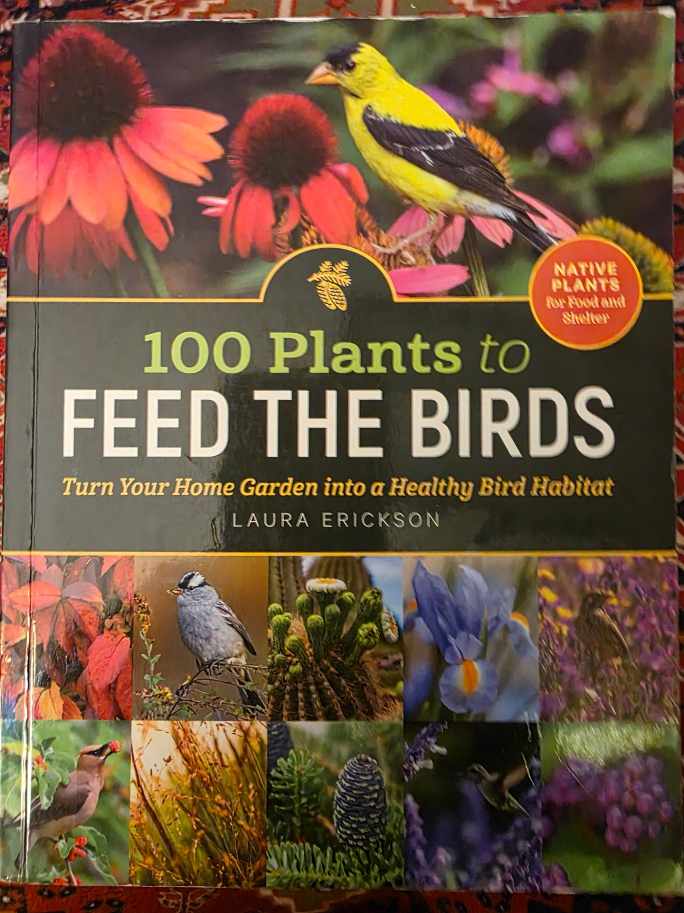 100 PLANTS TO FEED THE BIRDS.