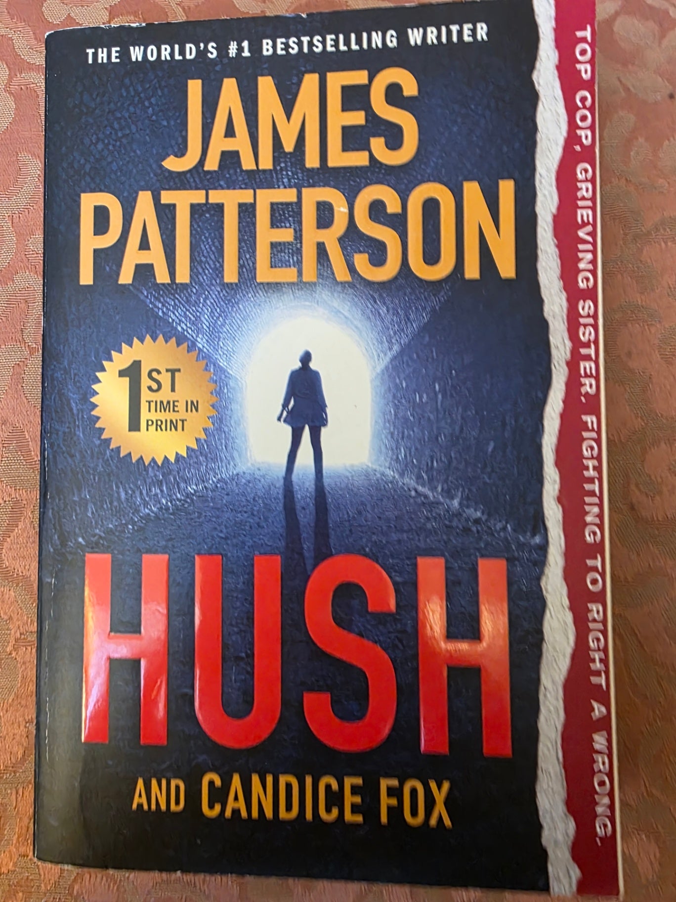 HUSH  by JAMES PATTERSON.