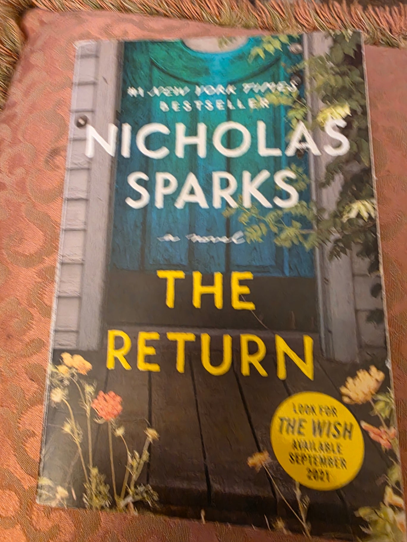 THE RETURN BY NICHOLAS SPARKS.