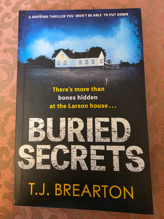BURIED SECRETS BY T.J. BREARTON