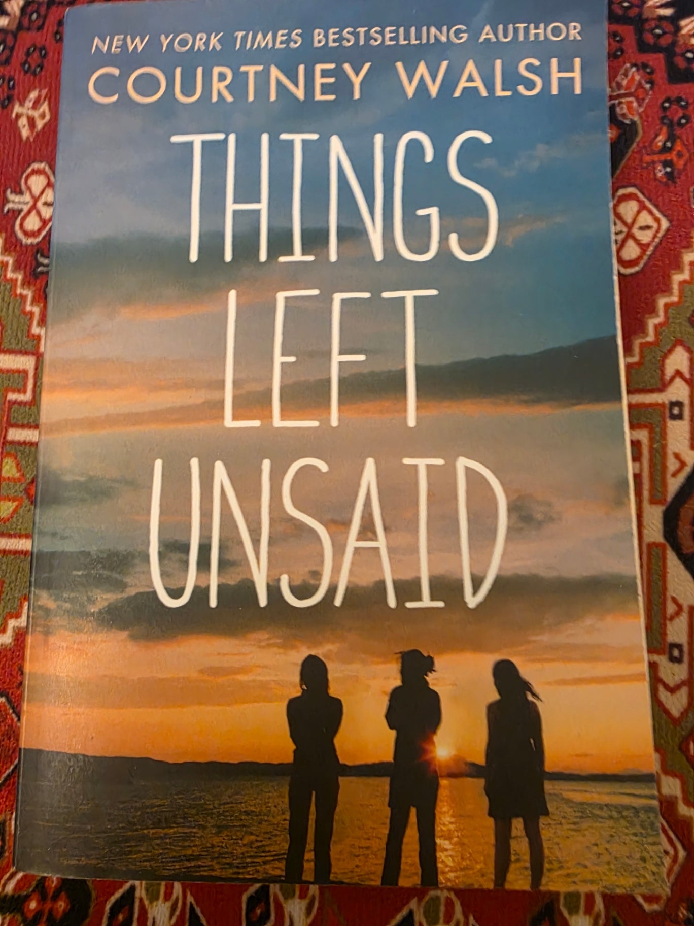 THINGS LEFT UNSAID BY COURTNEY WALSH.
