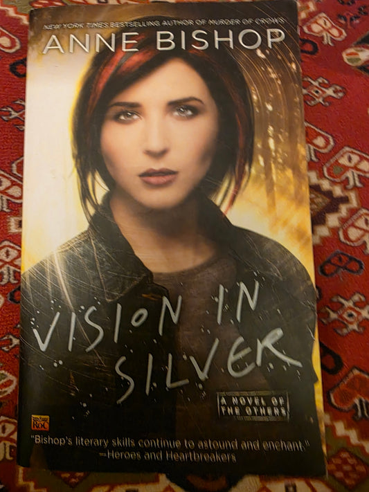 VISION IN SILVER BY ANNE BISHOP
