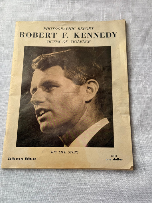 Vintage 1968 Robert F. Kennedy "Victim of Violence" Collectors Edition Photographic Report Magazine