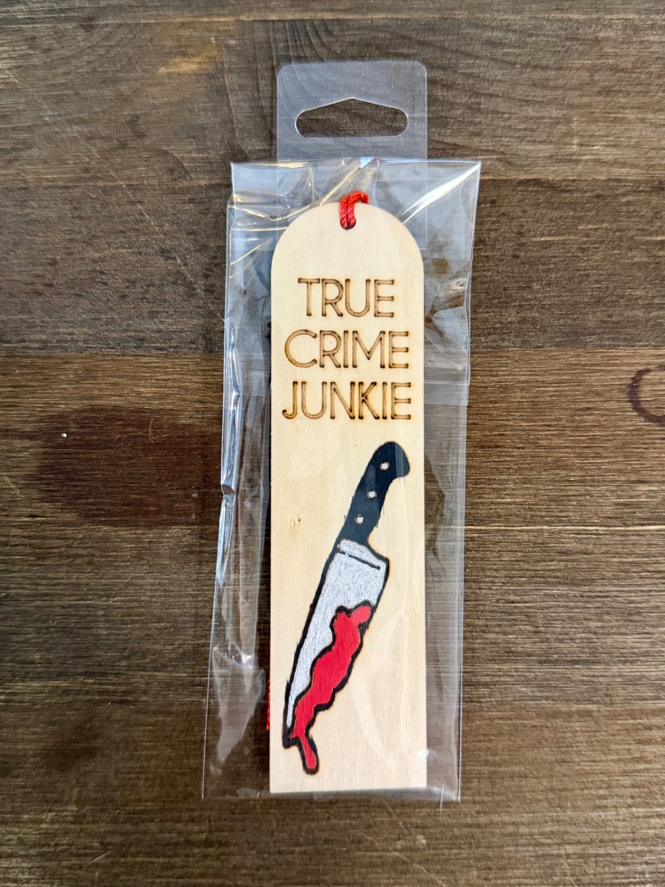 Wooden Bookmark - True Crime Junkie