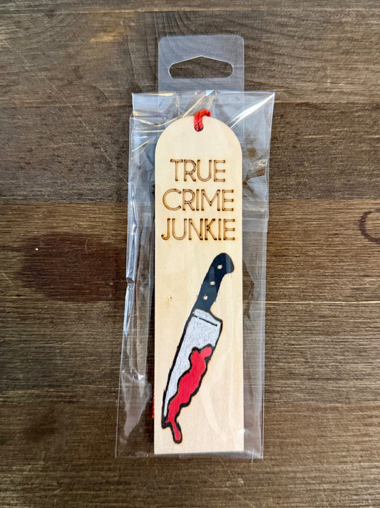 Wooden Bookmark - True Crime Junkie