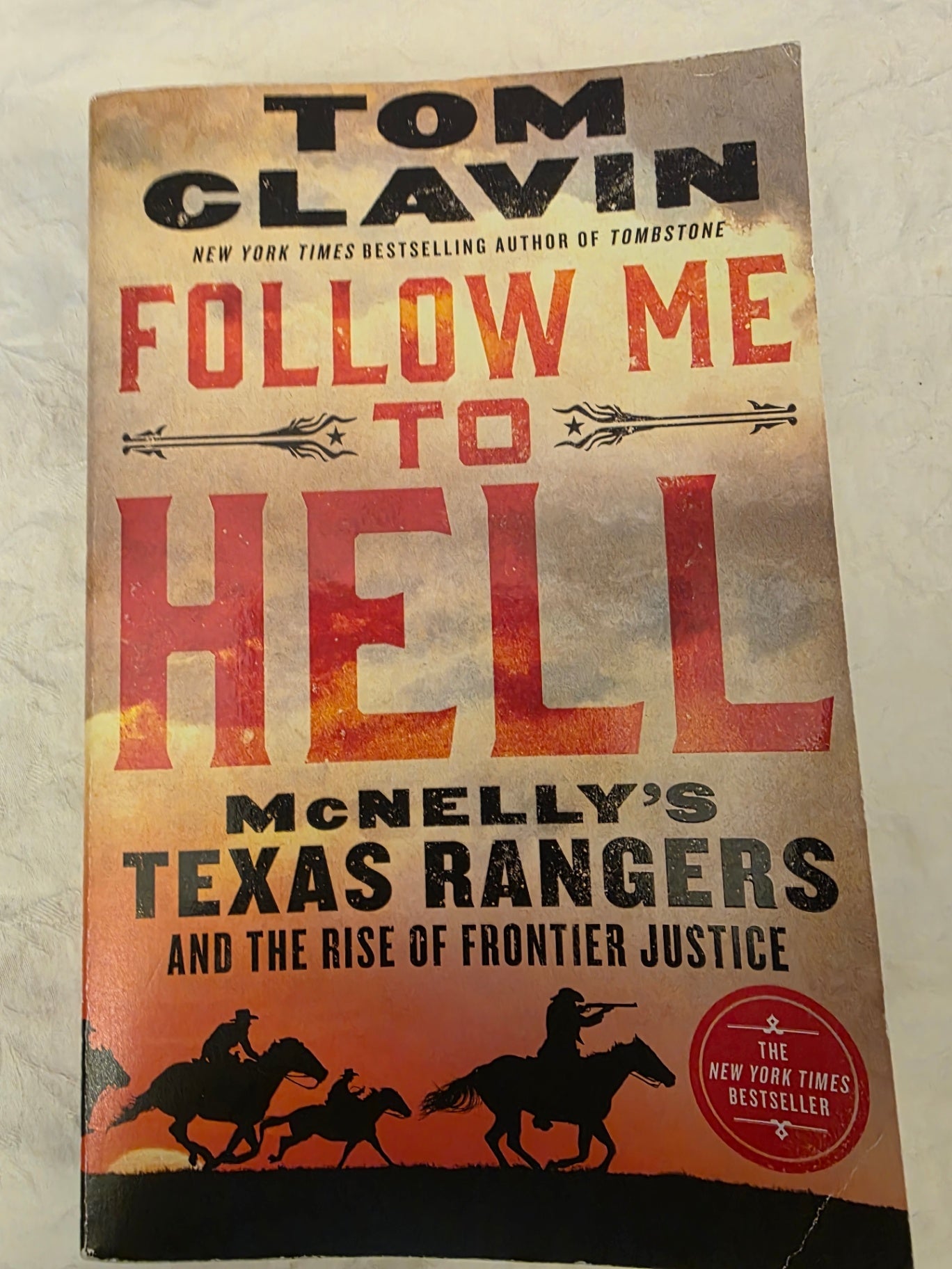 FOLLOW ME TO HELL. By Tom Clavin.