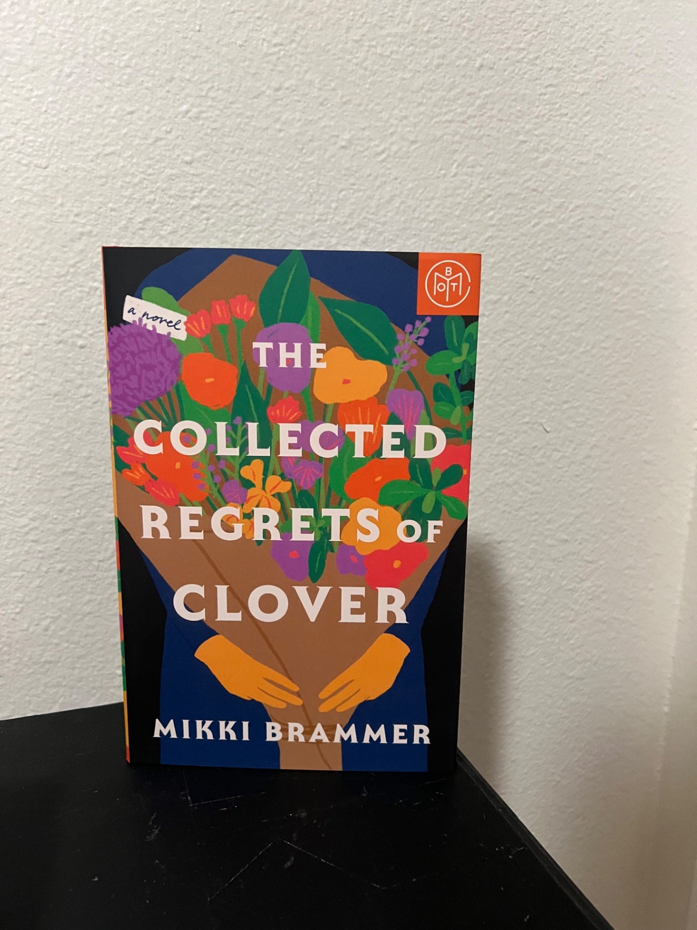 The Collected Regrets of Clover by Mikki Brammer