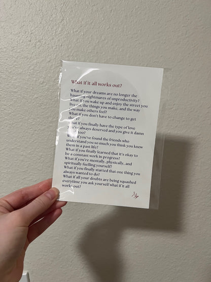 Sam Louise Poetry Print - 5x7 “what if it all works out?” 