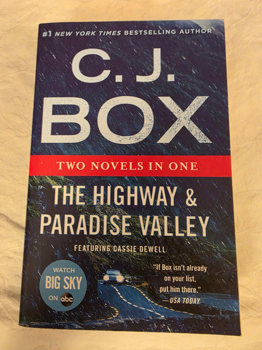 THE HIGHWAY AND PARADISE VALLEY.