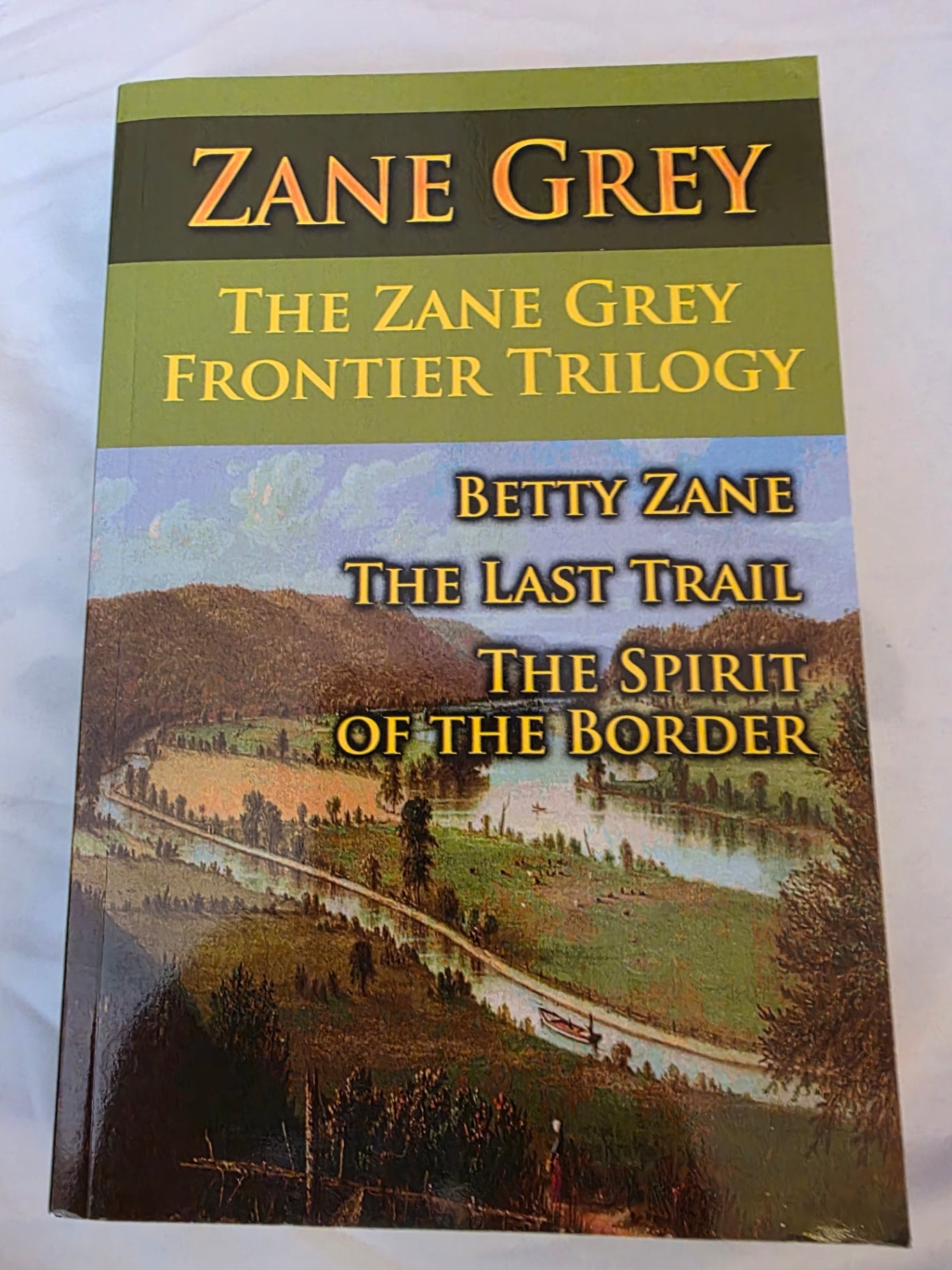 THE ZANE GREY FRONTIER TRILOGY?