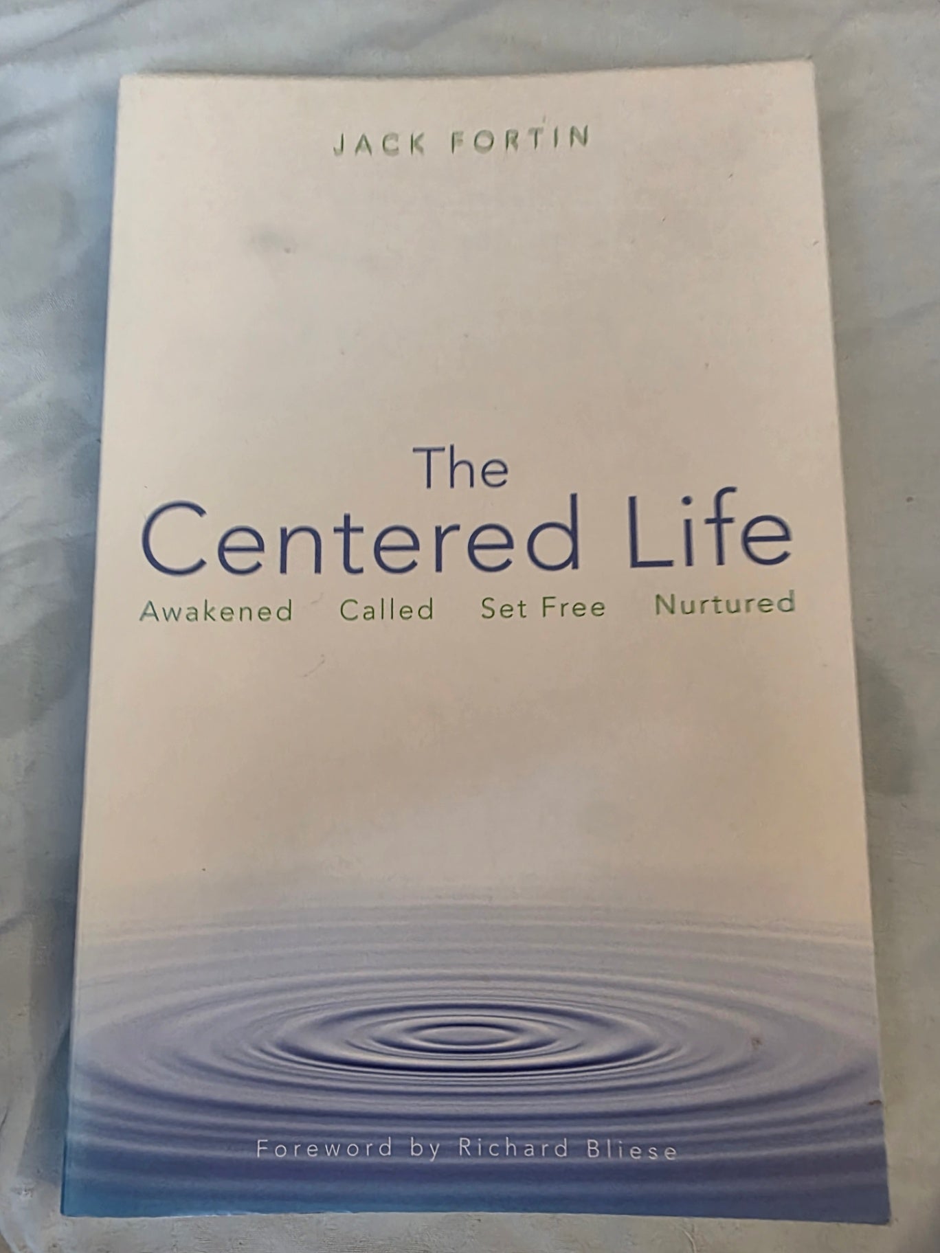 THE CENTERED LIFE