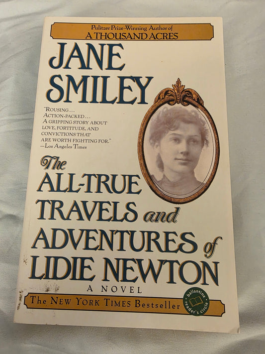 THE ALL-TRUE TRAVELS AND ADVENTURES OF LIDIE, NEWTON.
