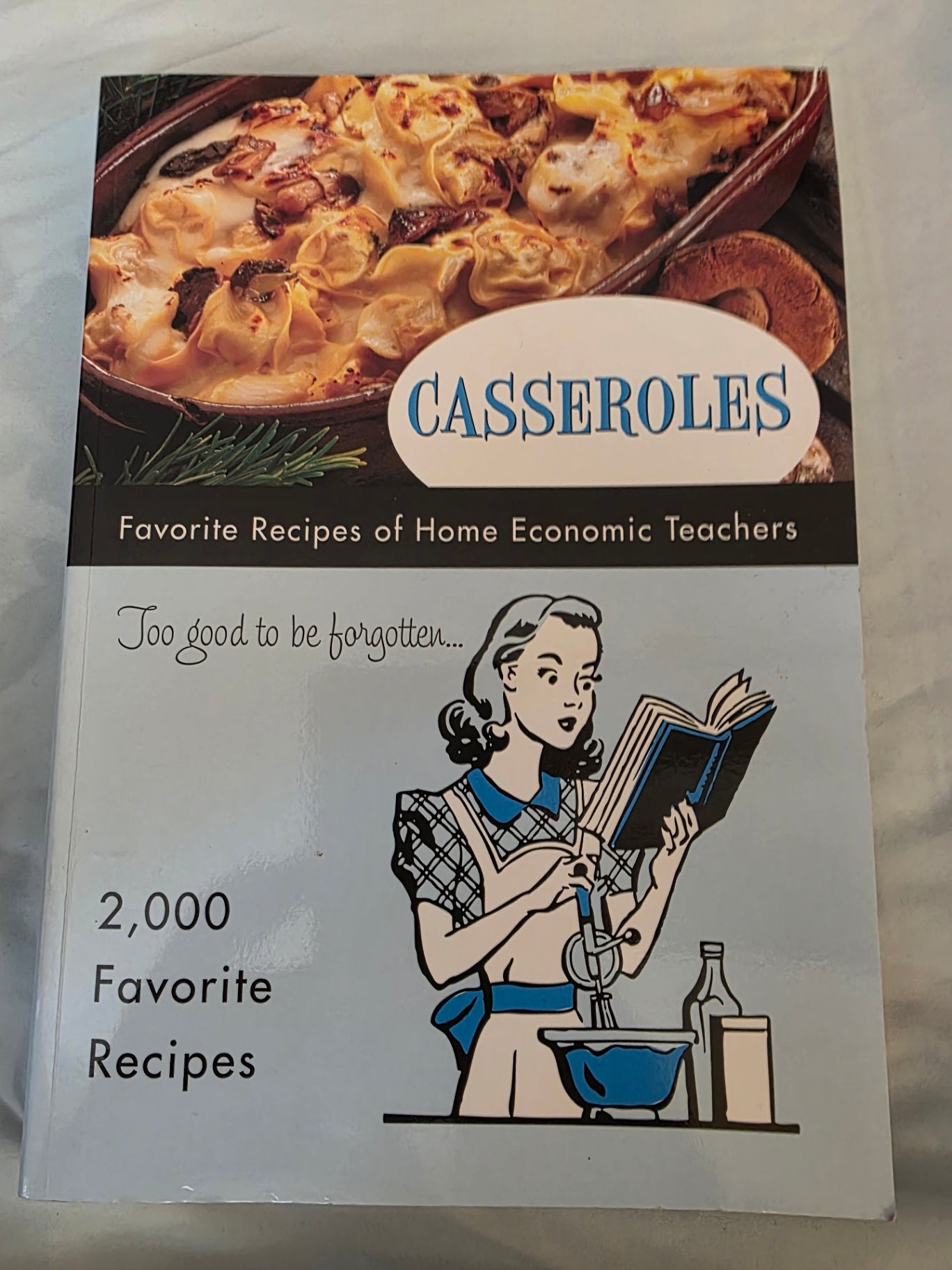 CASSEROLE'S.  FAVORITE RECIPES OF HOME ECONOMIC TEACHERS