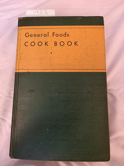 GENERAL FOODS COOKBOOK.  1932