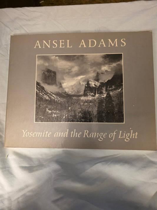 ANSEL ADAM'S:  YOSEMITE AND THE RANGE OF LIGHT