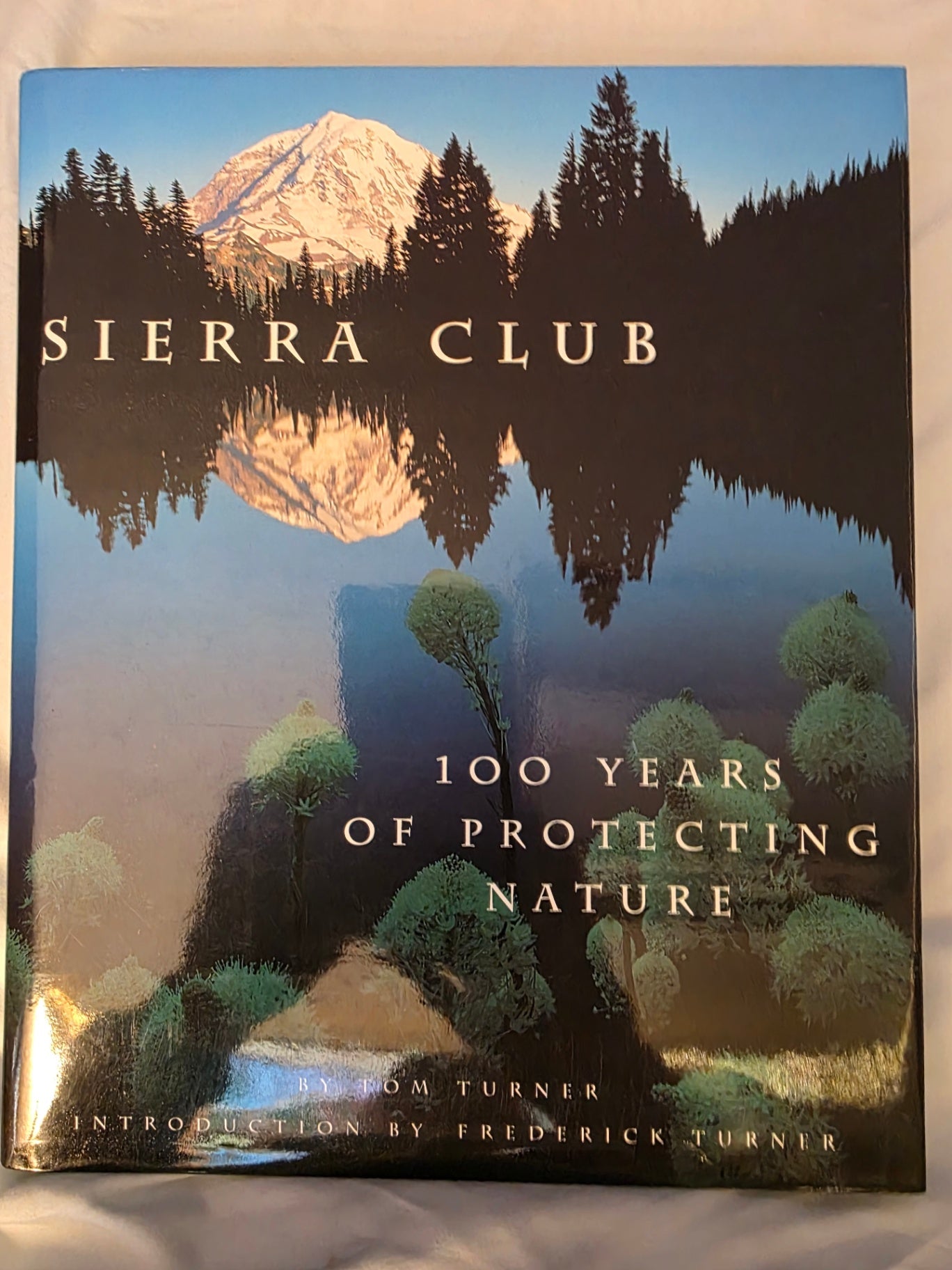 SIERRA CLUB, 100 YEARS OF PROTECTING NATURE.