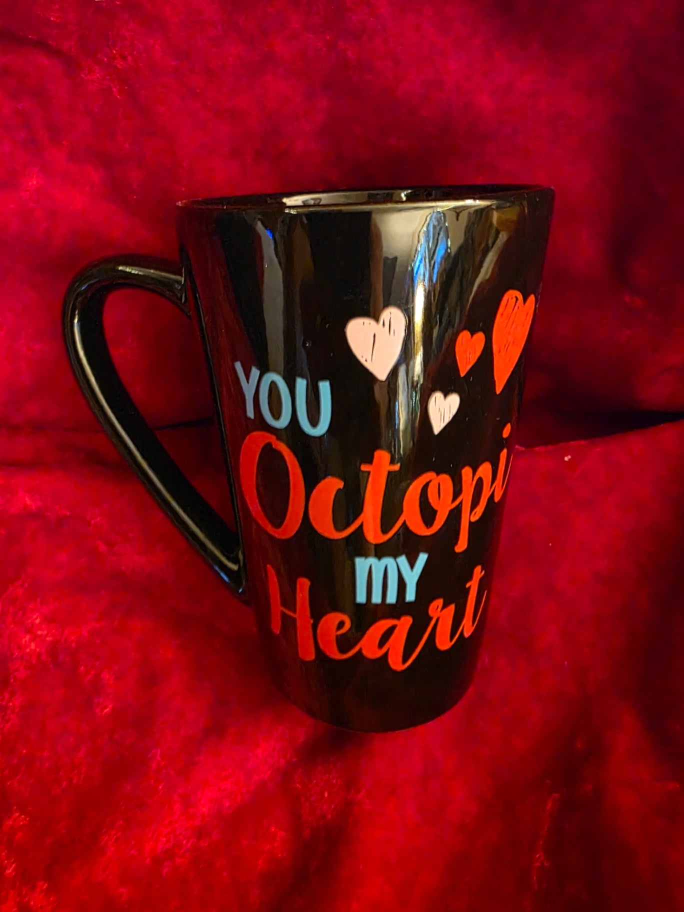 YOU OCTOPI MY HEART MUG.