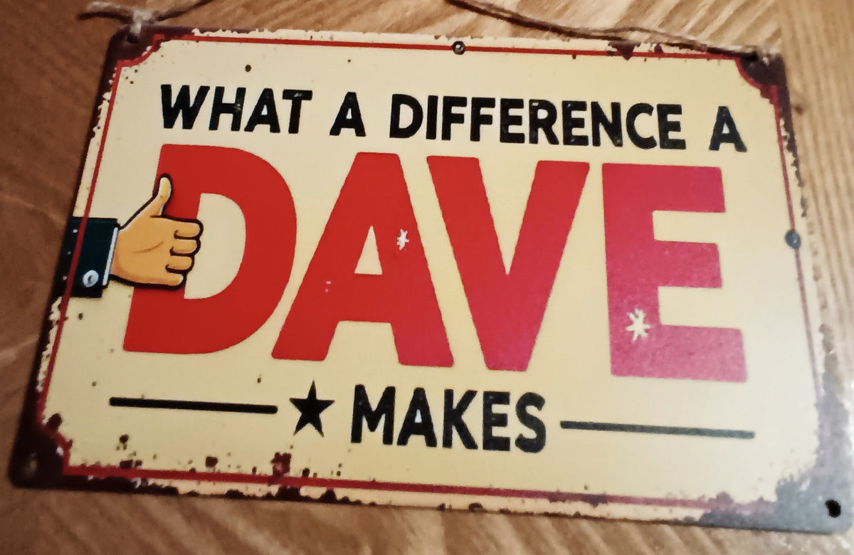 Funny Dave Sign