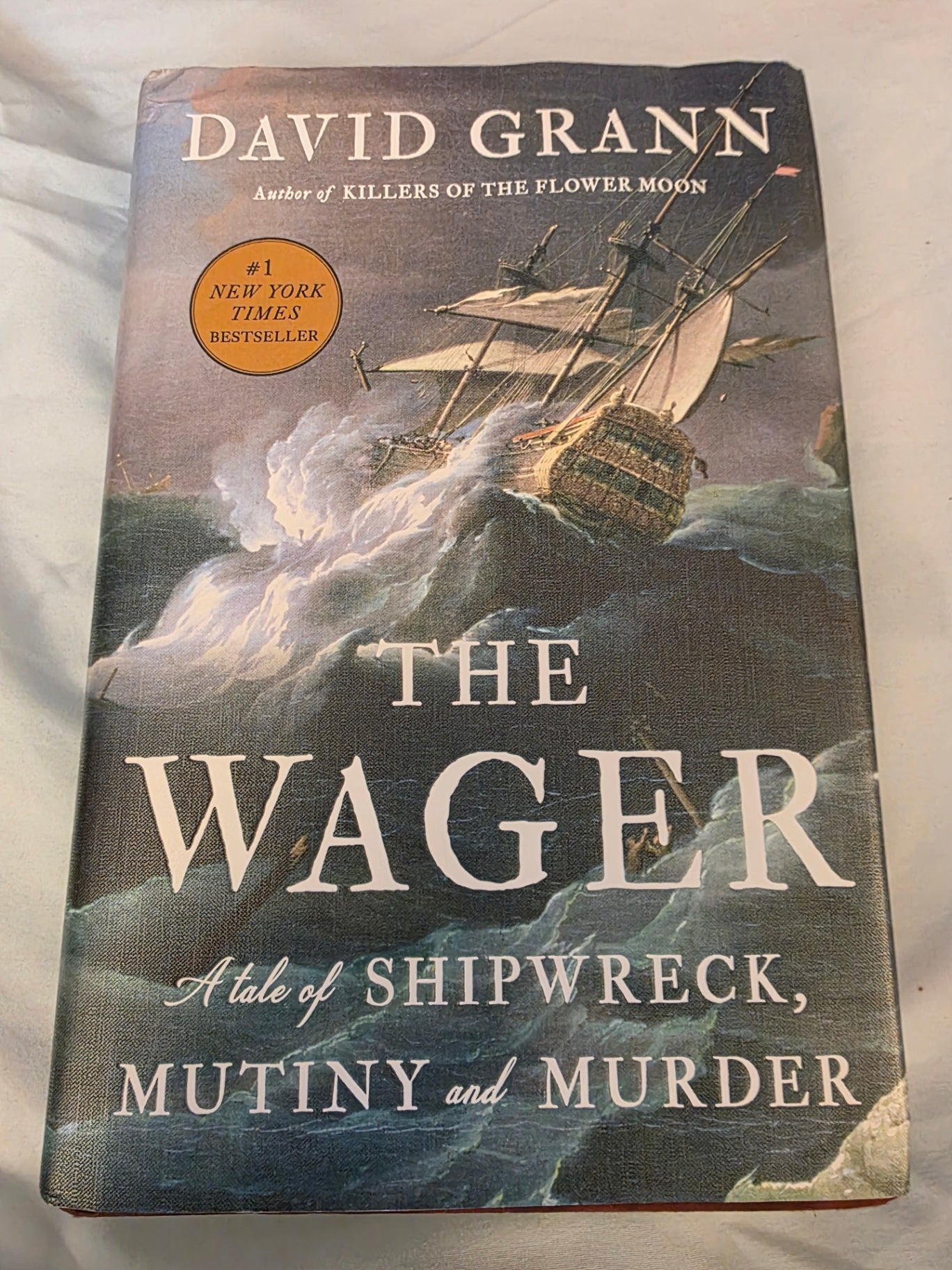 THE WAGER. A tale of shipwreck, mutiny and murder.