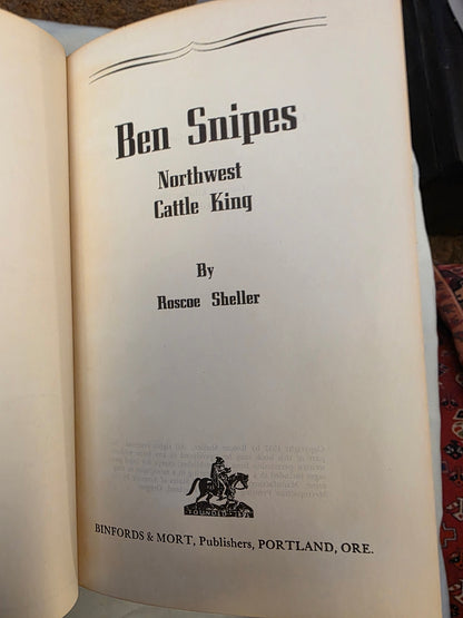 BEN SNIPES, NORTHWEST CATTLE KINGS.