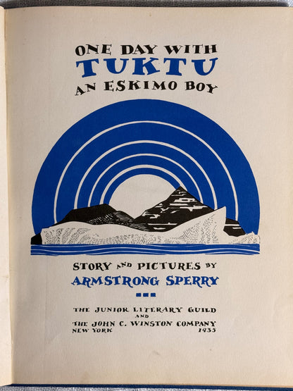 Antique 1935 "One Day with Tuktu" Hardcover Book | Armstrong Sperry Illustrated Children's Literature