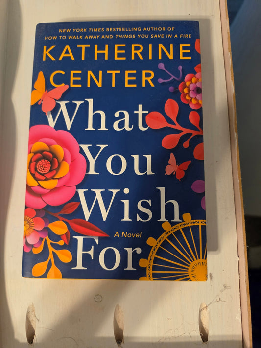 What You Wish For