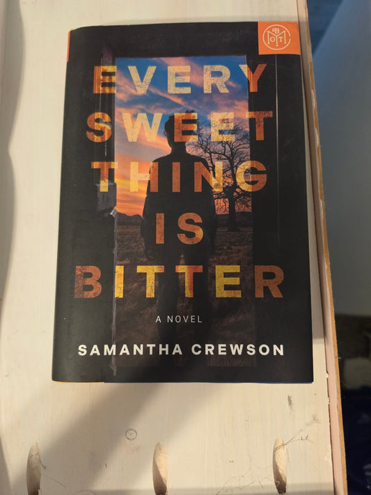 Every Sweet Thing is Bitter 