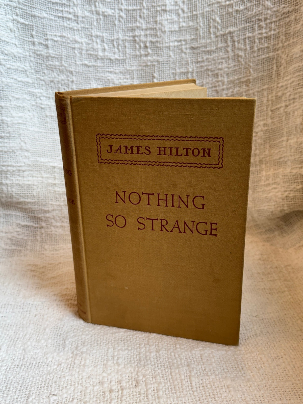 vintage 1947 first addition hardcover copy of the novel Nothing So Strange by James Hilton