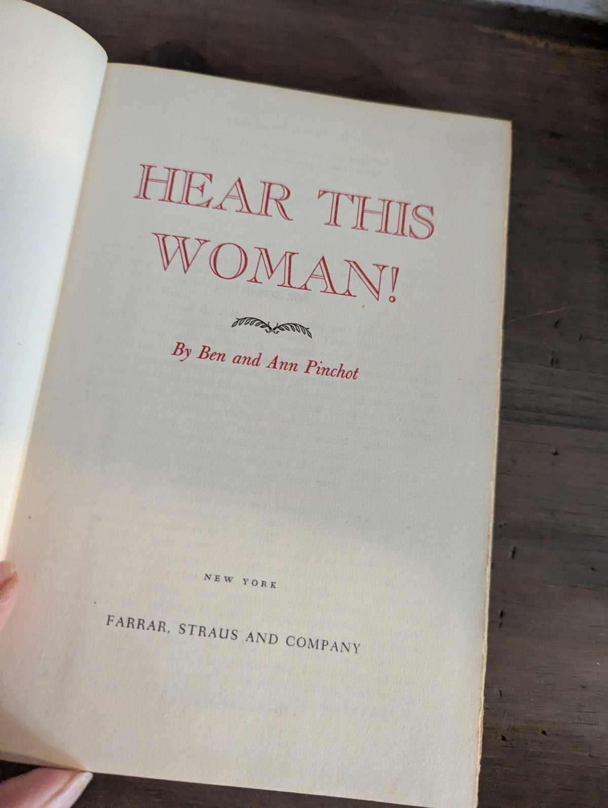 1949 Hear This Woman by Ben & Ana Pinchot