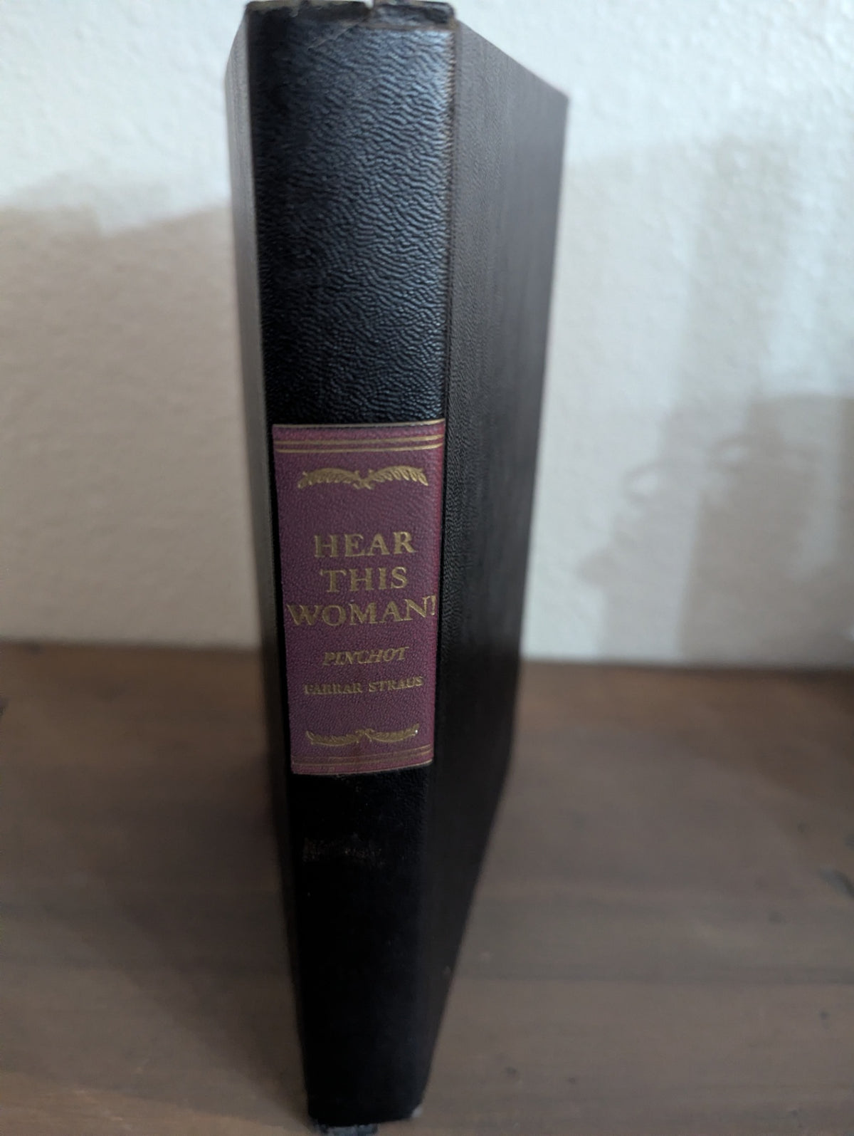 1949 Hear This Woman by Ben & Ana Pinchot