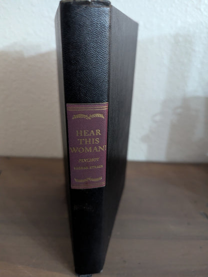 1949 Hear This Woman by Ben & Ana Pinchot