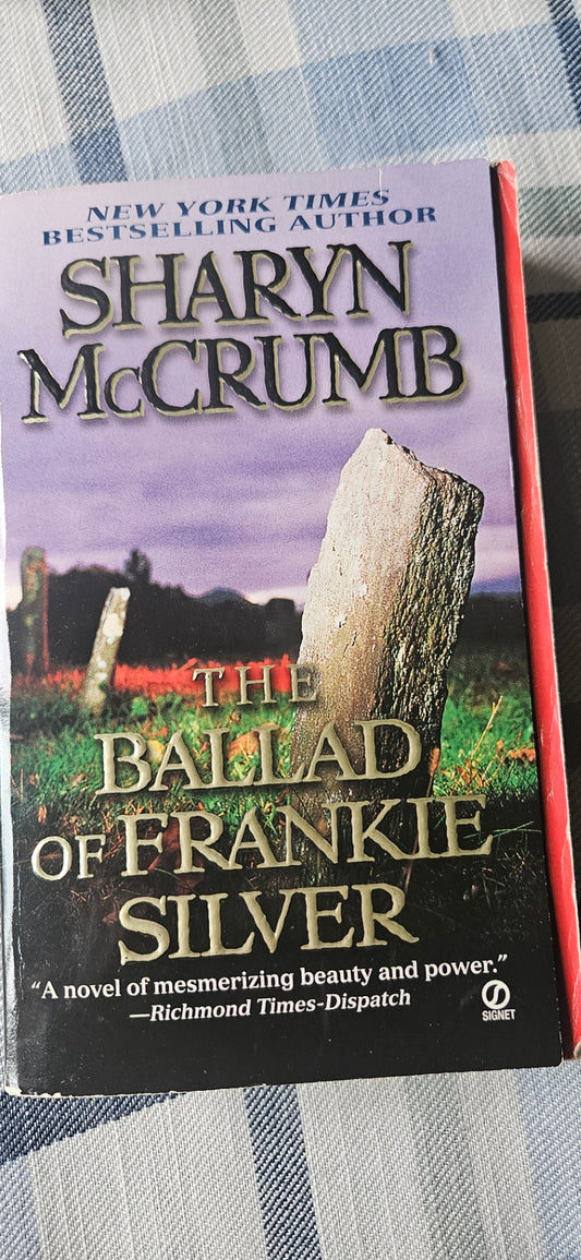 The Ballad of Frankie silver by Sharyn McCrumb