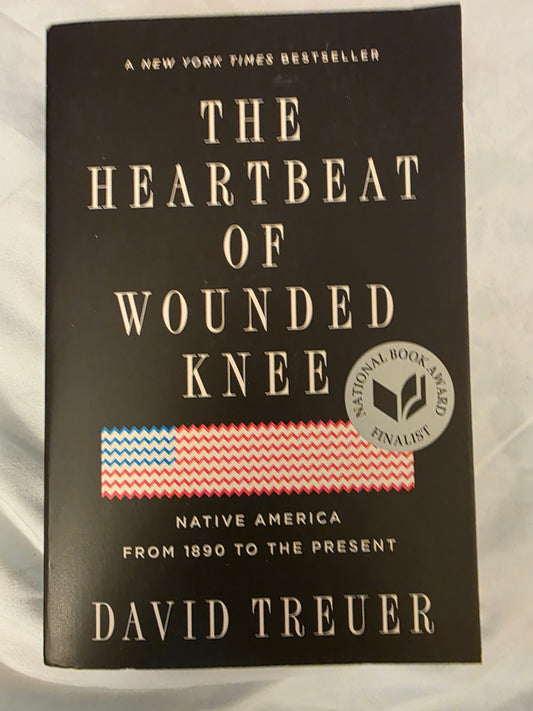 THE HEARTBEAT OF WOUNDED KNEE